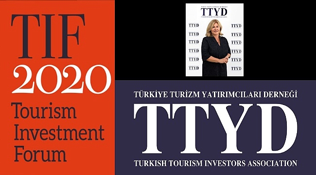 “TIF Tourism Investments Forum 2020” 28-29 Ocak ta İstanbul'da